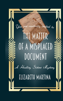 Matter of a Misplaced Document