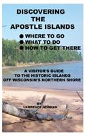Discovering the Apostle Islands