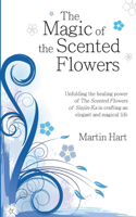 Magic of the Scented Flowers