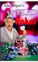 John Vergari's Wild Poker