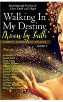 Walking In My Destiny