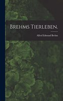 Brehms Tierleben.