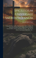 Spicilegium Universale Sacro-profanum