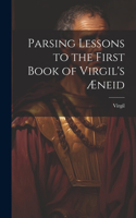 Parsing Lessons to the First Book of Virgil's Æneid