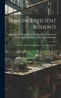 Immunodeficient Rodents