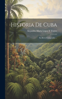 Historia De Cuba