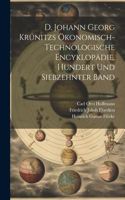 D. Johann Georg Krünitzs ökonomisch-technologische Encyklopädie, Hundert und siebzehnter Band