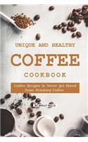 Unique and Healthy Coffee Cookbook