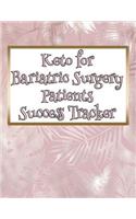 Keto for Bariatric Surgery Patients Success Tracker