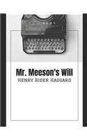Mr. Meeson's Will