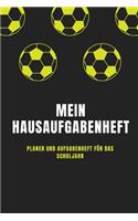 Mein Hausaufgabenheft Planer und Aufgabenheft für das Schuljahr