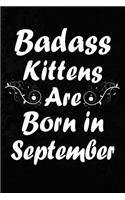 Badass Kittens Are Born in September