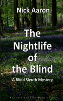 Nightlife of the Blind