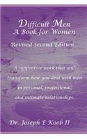 Difficult Men: A Book for Women