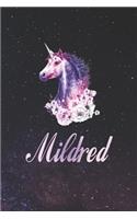 Mildred: First Name Personalized Unicorn Customized Names Gift Birthday Girl Notebook Journal