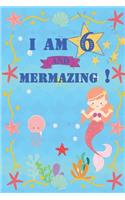 I am 6 and Mermazing