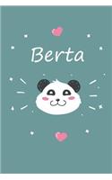 Berta: Personalisiertes Panda Tage-/Notizbuch mit dem Vornamen Berta und ganzen 100 linierten Seiten im 6x9 Zoll Format (ca.DIN A5). Optimal als Schreibhef