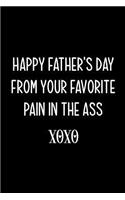 Happy Father's Day From Your Favorite Pain In The Ass