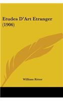 Etudes D'Art Etranger (1906): (English)