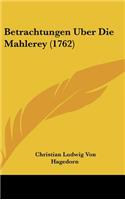Betrachtungen Uber Die Mahlerey (1762)