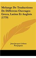 Melange De Traductions De Differens Ouvrages Grecs, Latins Et Anglois (1779): (French)