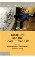 Disability and the Good Human Life