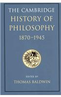 The Cambridge History of Philosophy 1870–1945