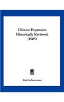 Chinese Expansion Historically Reviewed (1905)