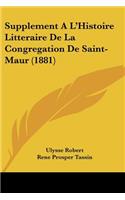 Supplement A L'Histoire Litteraire De La Congregation De Saint-Maur (1881)