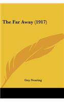 The Far Away (1917)