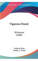 Vigorous Daunt