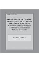 Food Security Policy in Africa Between Disaster Relief and Structural Adjustment