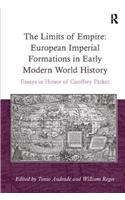 The Limits of Empire: European Imperial Formations in Early Modern World History