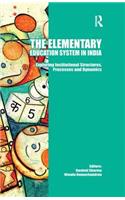 The Elementary Education System in India