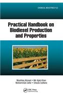 Practical Handbook on Biodiesel Production and Properties