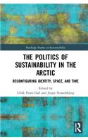 Politics of Sustainability in the Arctic
