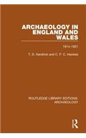 Archaeology in England and Wales 1914 - 1931
