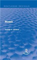 Ruskin (Routledge Revivals)