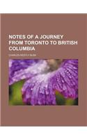 Notes of a Journey from Toronto to British Columbia