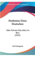 Denknisse Eines Deutschen: Oder Fahrten Des Alten Im Bart (1835)