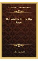 The Widow In The Bye Street: (English)