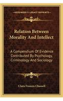 Relation Between Morality and Intellect