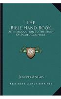 The Bible Hand-Book