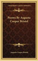 Poems by Augusta Cooper Bristol