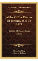 Jubilee of the Diocese of Toronto, 1839 to 1889