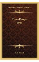 Dew-Drops (1894)