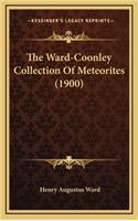 The Ward-Coonley Collection of Meteorites (1900)