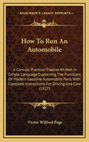 How to Run an Automobile