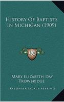 History Of Baptists In Michigan (1909)