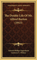 The Double Life of Mr. Alfred Burton (1913)